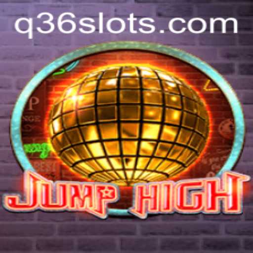 JumpHigh: Mastering the Thrill with Q36 Slot